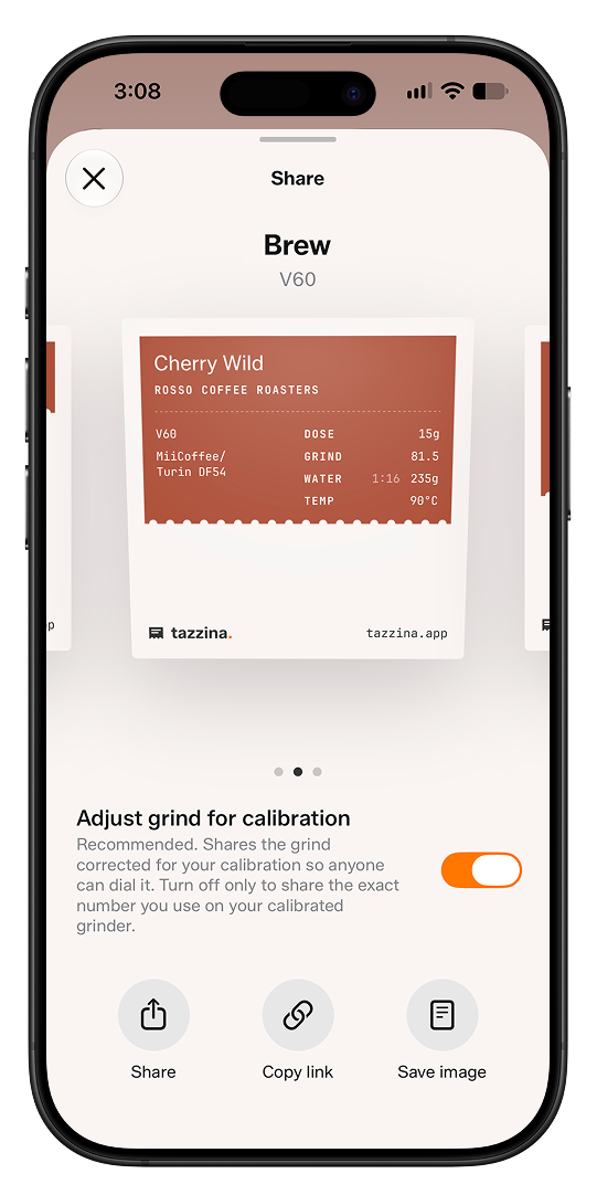 Share sheet for a V60 recipe card, with an option to adjust the grind for calibration so anyone can dial it, and Share, Copy link, and Save image buttons